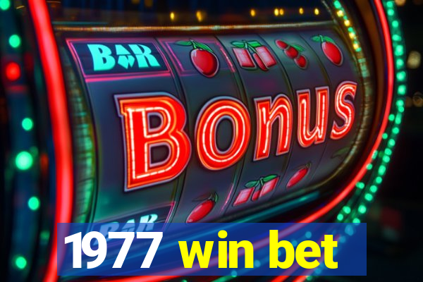 1977 win bet